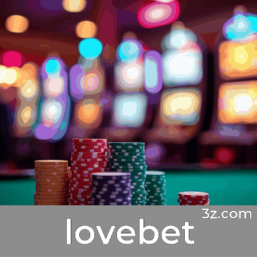 Recompensas Reais e Transparentes no lovebet: Promoções Sem Pegadinhas